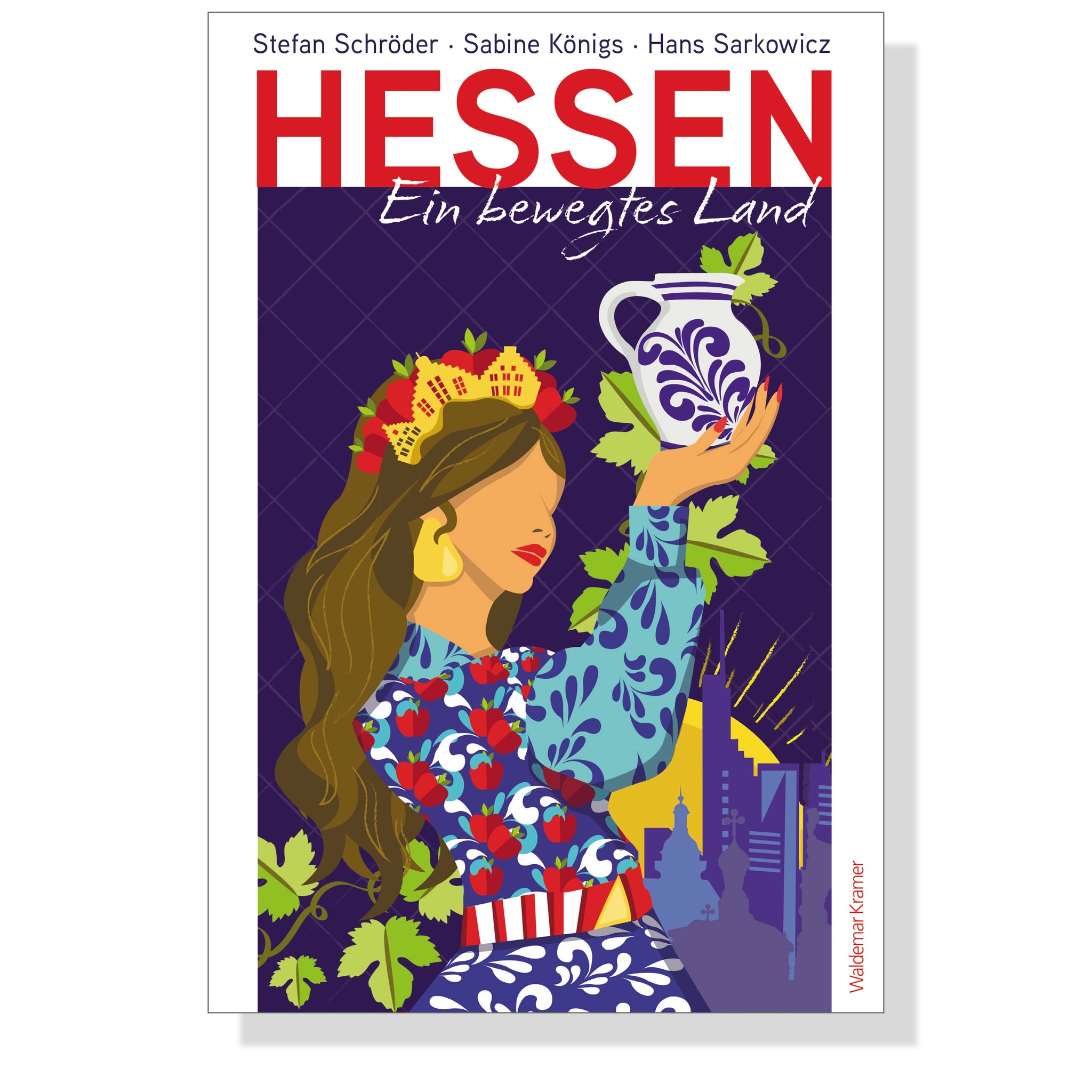 Hessen | Ein bewegtes Land
