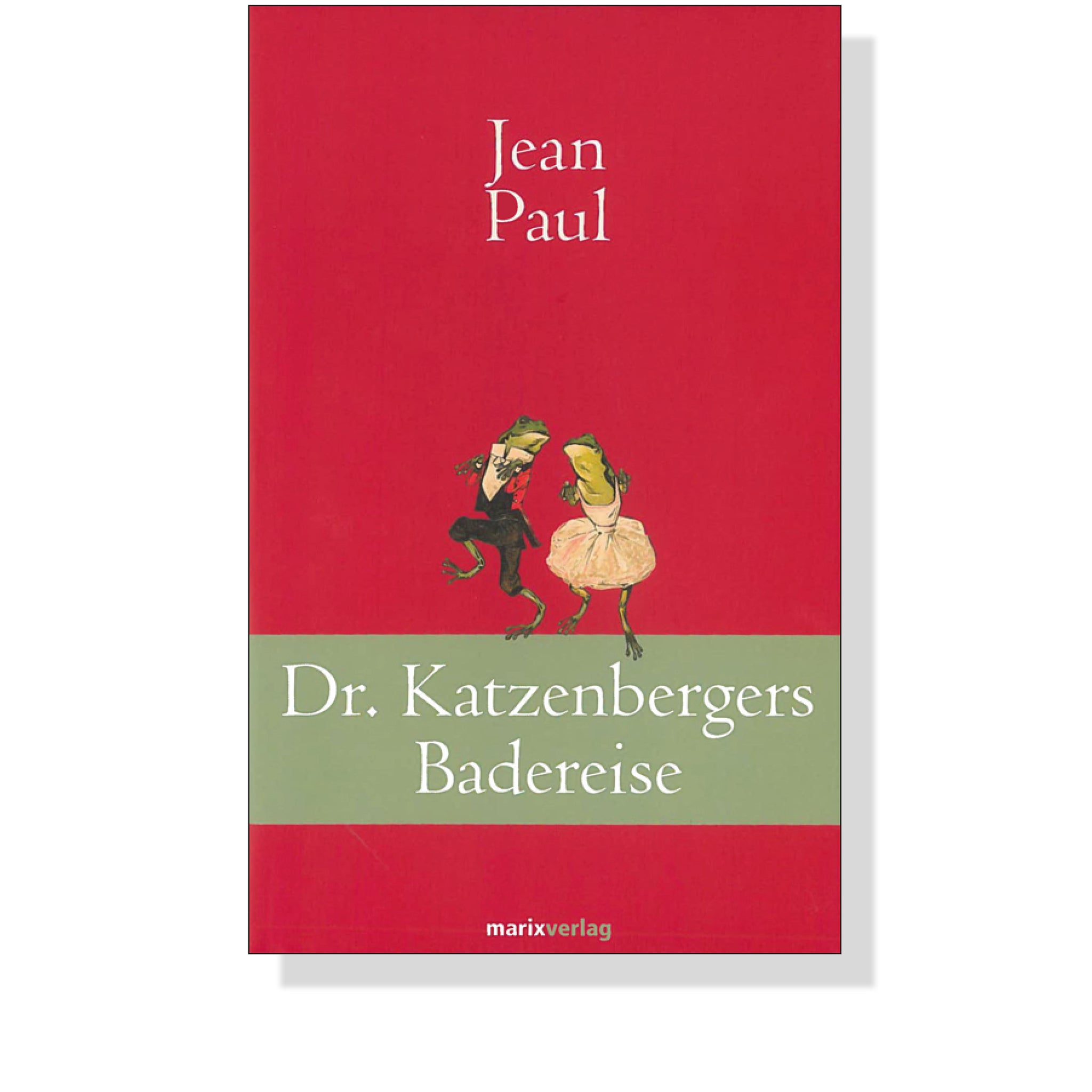 Dr. Katzenbergers Badereise