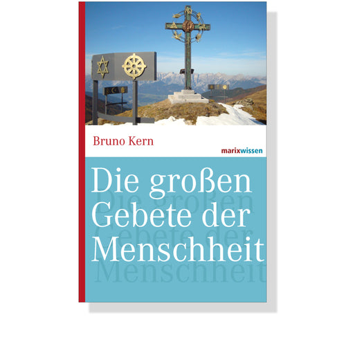 Die großen Gebete der Menschheit