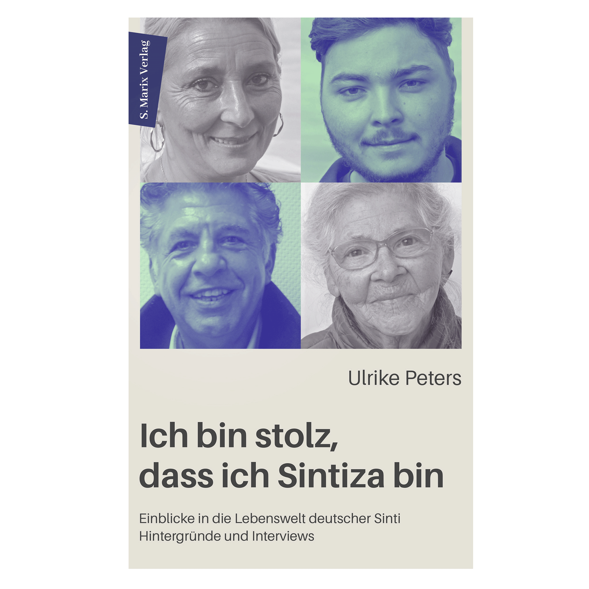 Buchcover von ‚Sinti in Deutschland". Das Buch beleuchtet Geschichte, Kultur und gesellschaftliche Stellung der Sinti in Deutschland und enthält persönliche Interviews über Identität, Werte und Erfahrungen mit Diskriminierung.