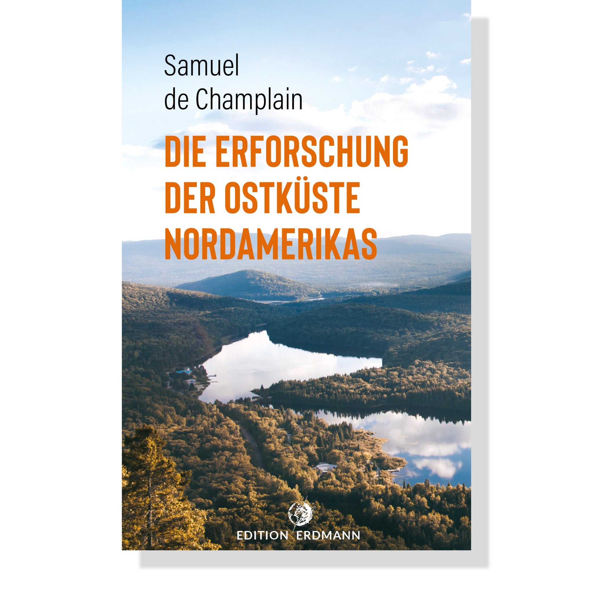 Die Erforschung der Ostküste Nordamerikas