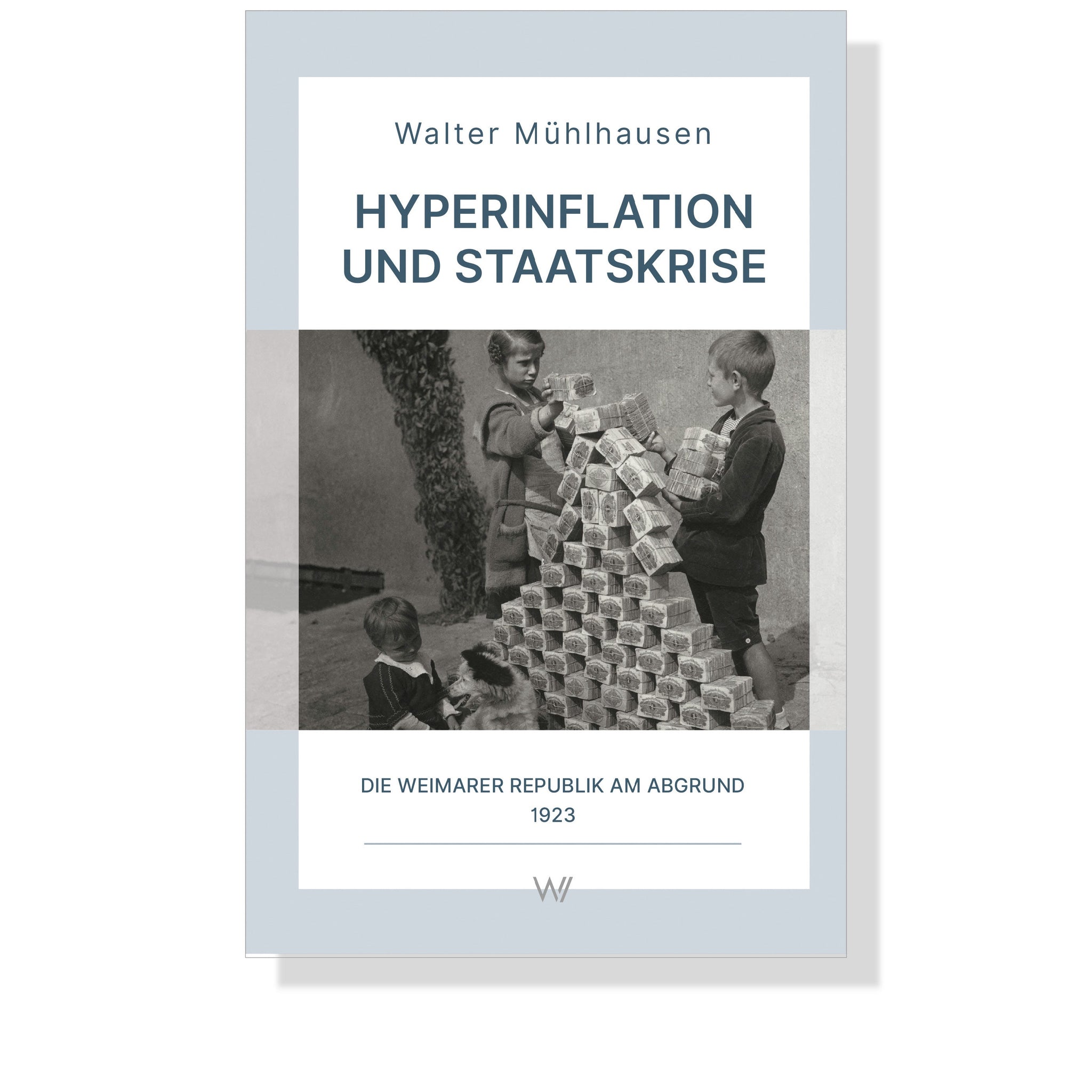 Hyperinflation und Staatskrise