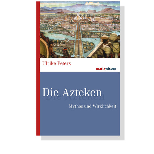 Die Azteken