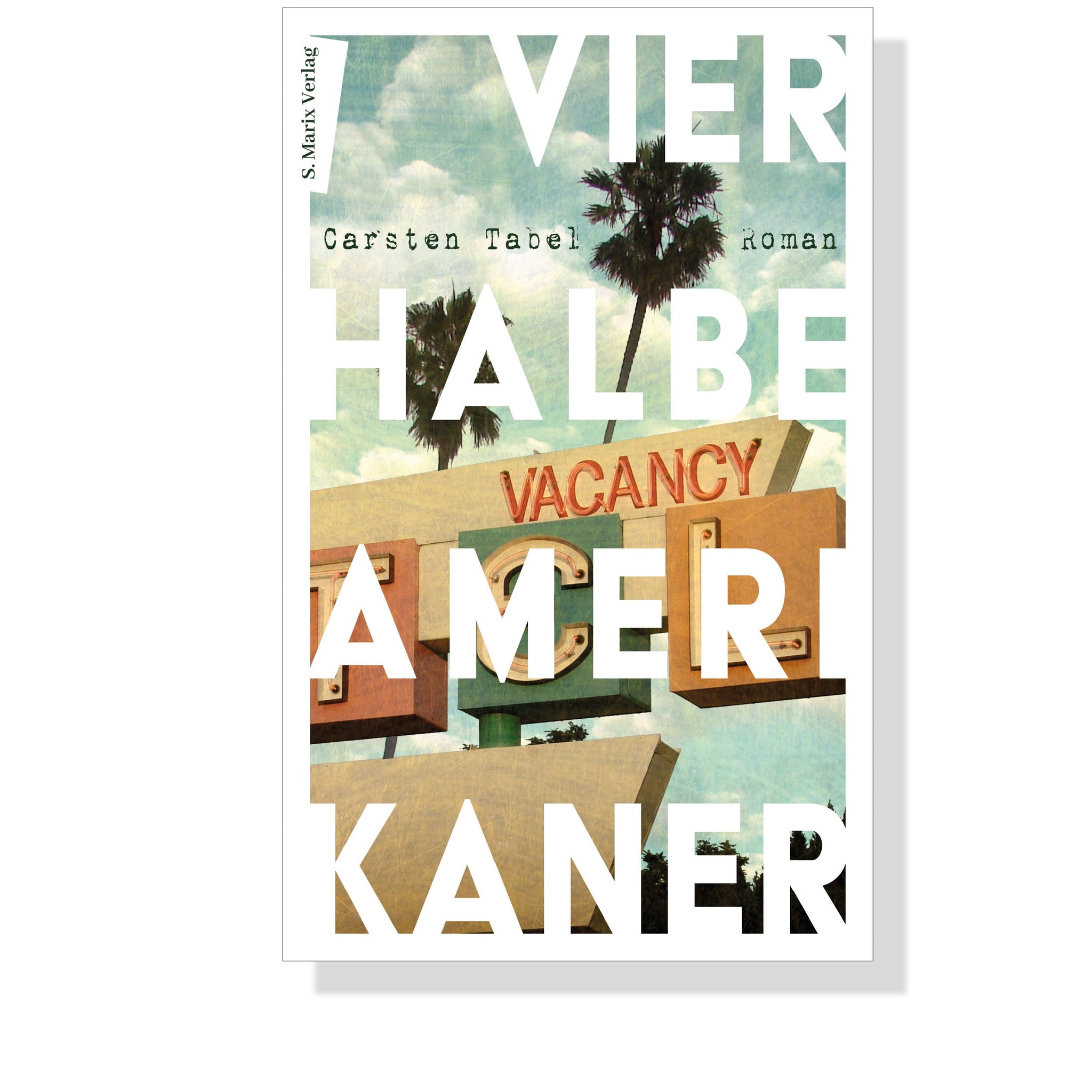 Vier halbe Amerikaner