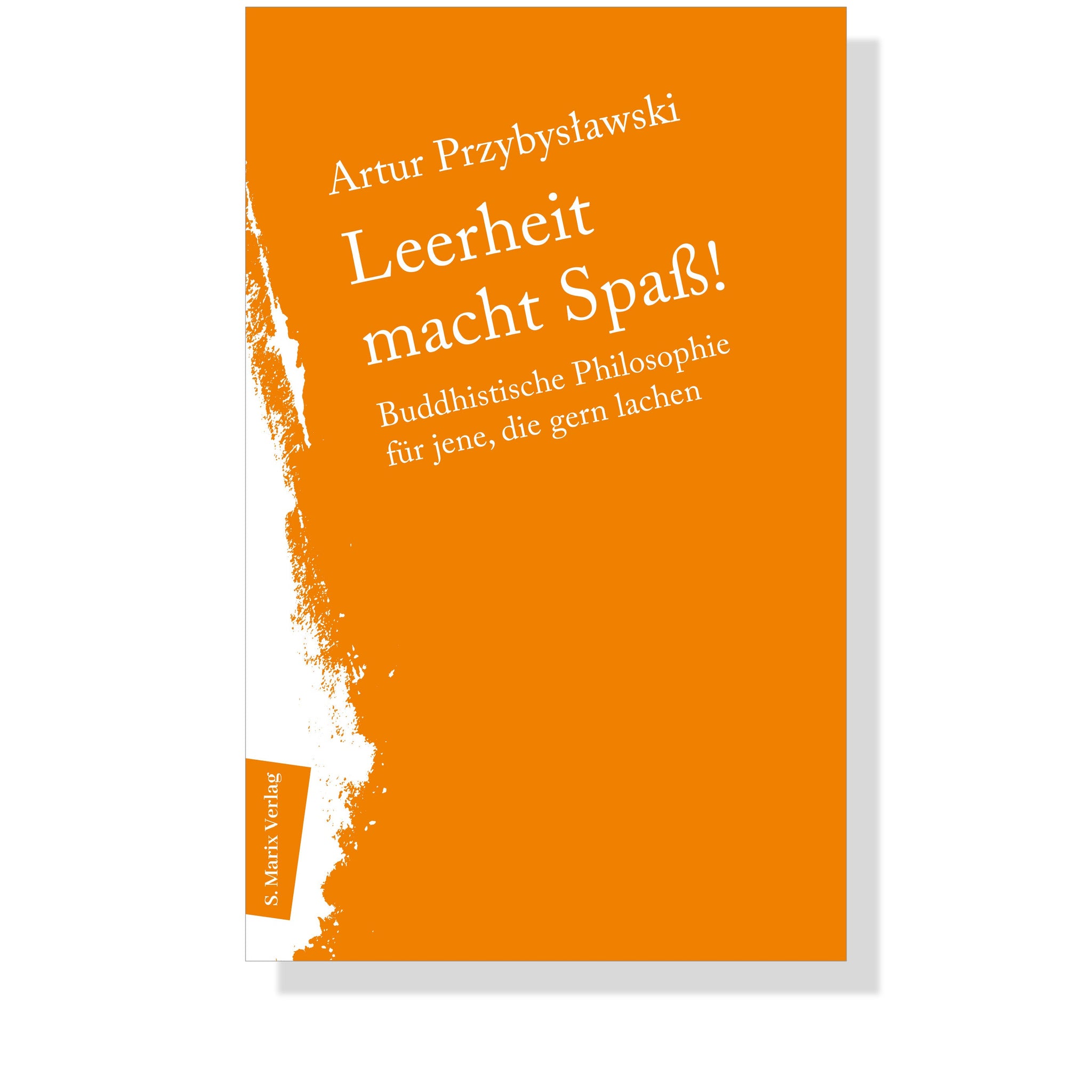 Leerheit macht Spass!