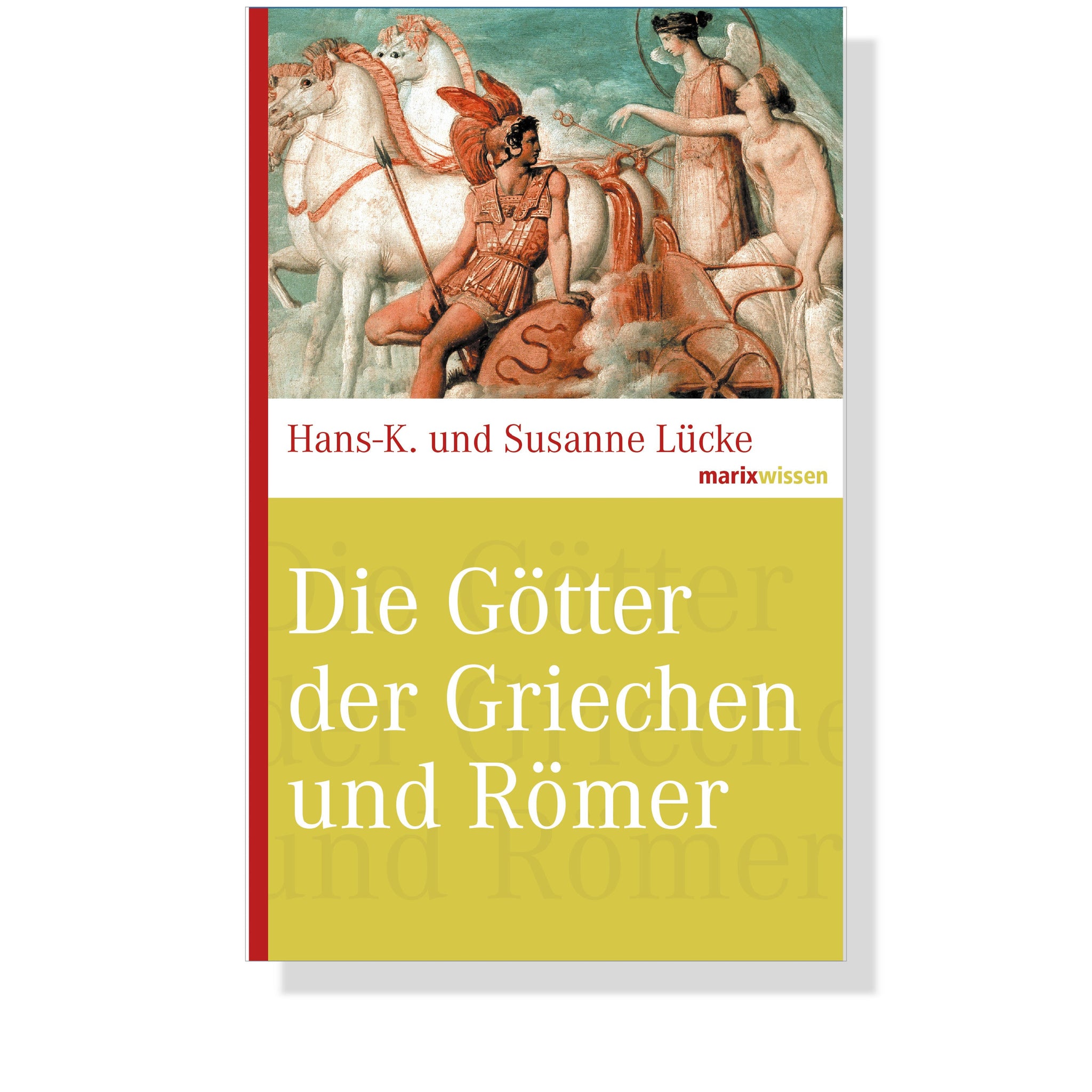 Die Götter der Griechen und Römer