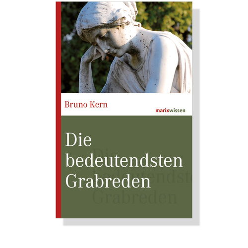 Die bedeutendsten Grabreden
